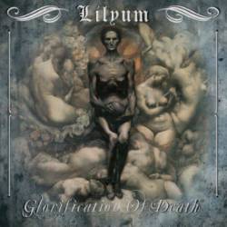 Lilyum : Glorification of Death